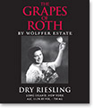 The Grapes of Roth Dry Riesling